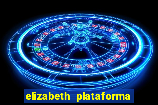 elizabeth plataforma de jogos